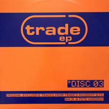Load image into Gallery viewer, Ian M / Pete Wardman : Trade EP Disc 03 (12", EP)

