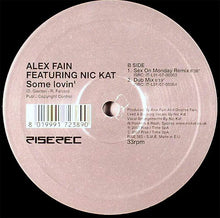 Load image into Gallery viewer, Alex Fain Featuring Nic Kat : Some Lovin&#39; (12&quot;)
