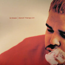 Load image into Gallery viewer, DJ Sneak : Dancin' Therapy E.P. (12", EP)
