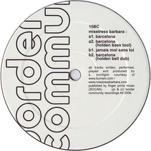 Load image into Gallery viewer, Misstress Barbara : Barcelona (12")
