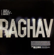 Load image into Gallery viewer, Raghav : Can&#39;t Get Enough (12&quot;)
