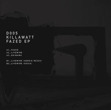 Load image into Gallery viewer, Killawatt (2) : Fazed EP (12&quot;, EP)
