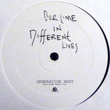 Load image into Gallery viewer, Generation Next (2) : Our Time In Different Lives  (12")
