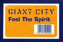 Load image into Gallery viewer, Giant City : Feel The Spirit (12&quot;)
