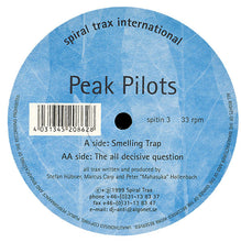 Load image into Gallery viewer, Peak Pilots : Smelling Trap / The All Decisive Question (12")
