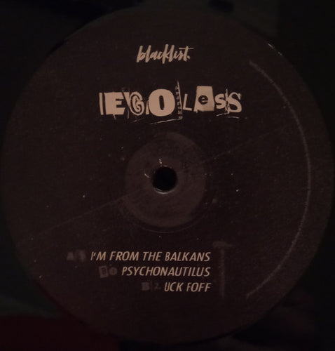 Egoless : I'm From The Balkans (12
