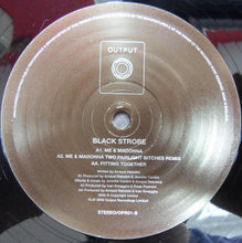 Load image into Gallery viewer, Black Strobe : Me &amp; Madonna / Fitting Together (12", Single)
