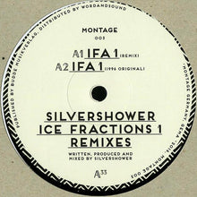 Load image into Gallery viewer, Silvershower : Ice Fractions 1 Remixes (12&quot;, EP)
