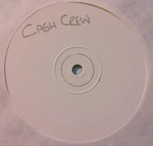 Load image into Gallery viewer, Cash Crew : My In Sense Is Burning / The Provider (12&quot;, W/Lbl)
