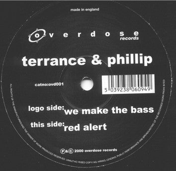 Terrance & Phillip : We Make The Bass / Red Alert (12