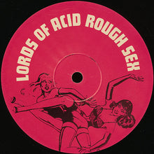 Load image into Gallery viewer, Lords Of Acid : Rough Sex (12")
