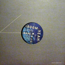 Load image into Gallery viewer, Dave Aju : Boom Yeah (12&quot;, Single)

