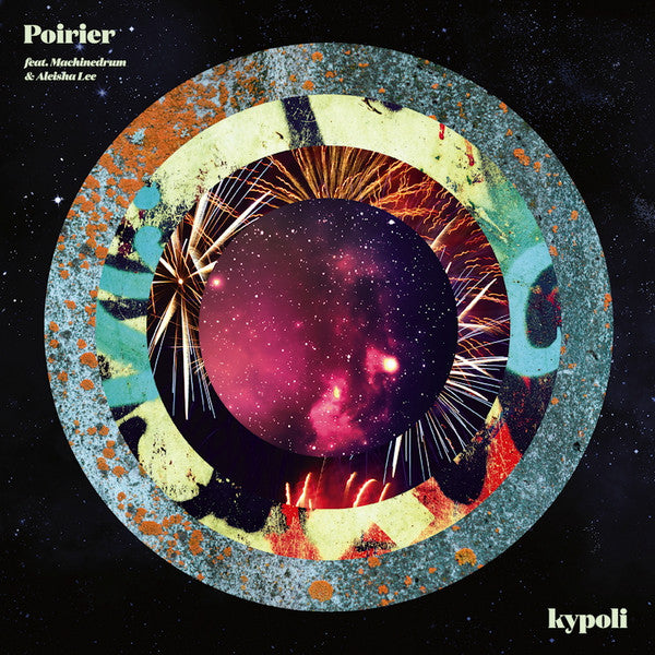 Poirier* Feat. Machinedrum & Aleisha Lee : Kypoli (10