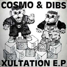 Load image into Gallery viewer, Cosmo &amp; Dibs : Xultation E.P (12&quot;, EP)
