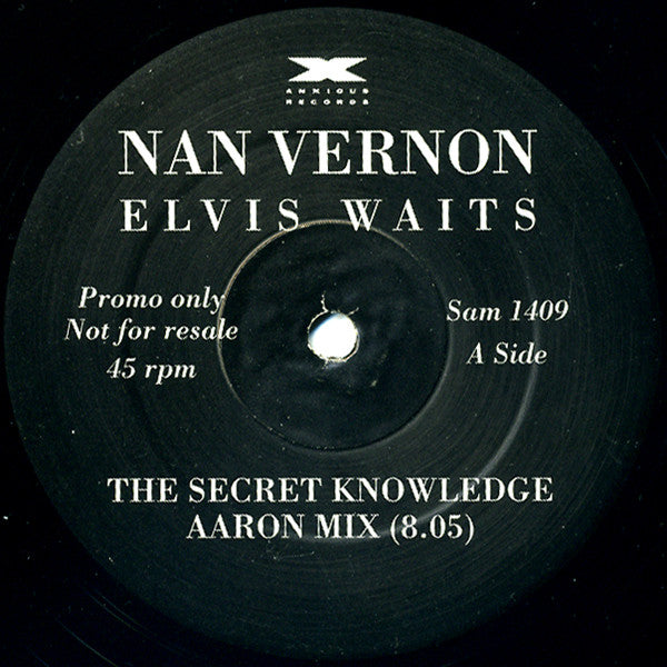 Nan Vernon : Elvis Waits... (Secret Knowledge Remixes) (12