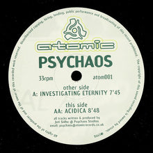 Load image into Gallery viewer, Psychaos : Investigating Eternity / Acidica (12")
