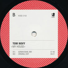 Load image into Gallery viewer, Tom Novy : My House (12&quot;)
