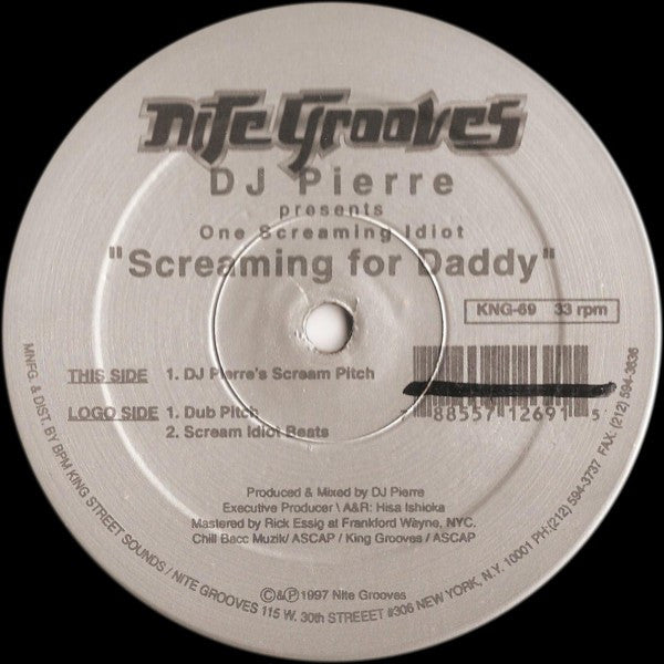 DJ Pierre Presents One Screaming Idiot : Screaming For Daddy (12