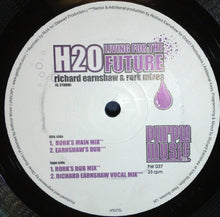 Load image into Gallery viewer, H2O : Living For The Future (Richard Earnshaw &amp; Rork Mixes) (12&quot;)
