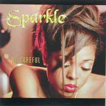 Load image into Gallery viewer, Sparkle (2) : Be Careful (12&quot;)
