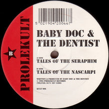 Load image into Gallery viewer, Baby Doc &amp; The Dentist : Tales Of The Seraphim / Tales Of The Nascarpi (12")
