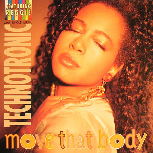 Technotronic Featuring Reggie : Move That Body (12