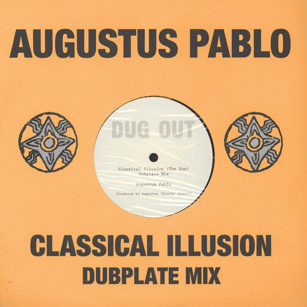 Augustus Pablo : Classical Illusion Dubplate Mix (10