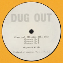 Load image into Gallery viewer, Augustus Pablo : Classical Illusion Dubplate Mix (10&quot;)

