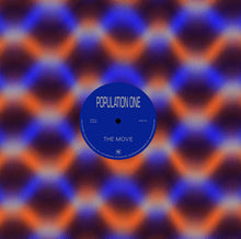 Load image into Gallery viewer, Population One : The Move (12&quot;)
