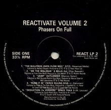 Load image into Gallery viewer, Various : Reactivate Volume #2 - Phasers On Full (LP, Comp)
