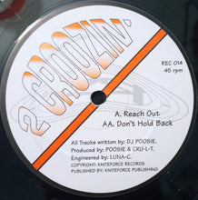 Load image into Gallery viewer, 2 Croozin' : Reach Out / Don't Hold Back (12")
