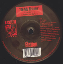Load image into Gallery viewer, Elation (2) : Be My Heaven (12")
