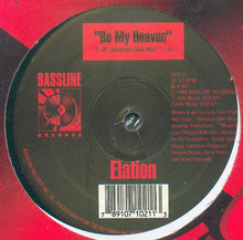 Load image into Gallery viewer, Elation (2) : Be My Heaven (12")

