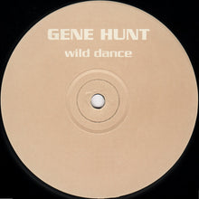 Load image into Gallery viewer, Gene Hunt : Wild Dance (12")
