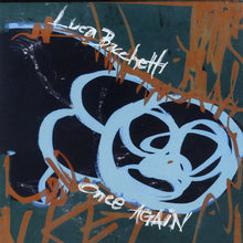 Load image into Gallery viewer, Luca Bacchetti : Once Again (12")

