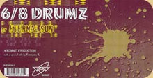 Load image into Gallery viewer, Eternal Sun : 6/8 Drumz (12")
