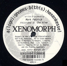 Load image into Gallery viewer, Xenomorph : Gnomes / Hexenkessel (12")
