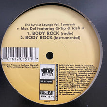Load image into Gallery viewer, Mos Def Featuring Q-Tip &amp; Tash : The Lyricist Lounge Vol.1 Presents: Body Rock (12", Single)
