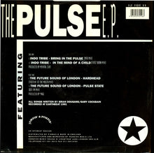 Load image into Gallery viewer, Indo Tribe &amp; The Future Sound Of London : The Pulse E.P. (12&quot;, EP)
