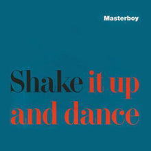 Load image into Gallery viewer, Masterboy : Shake It Up And Dance (12&quot;)
