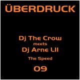 Load image into Gallery viewer, DJ The Crow Meets DJ Arne L II : The Speed (12")

