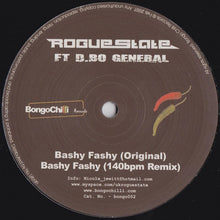 Load image into Gallery viewer, Rogue State Ft D.BO General : Bashy Fashy (12")
