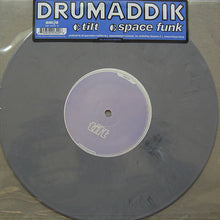Load image into Gallery viewer, Drumaddik : Tilt / Space Funk (10&quot;, Gre)
