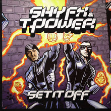 Load image into Gallery viewer, Shy FX &amp; T Power : Set It Off (4x12", Album)
