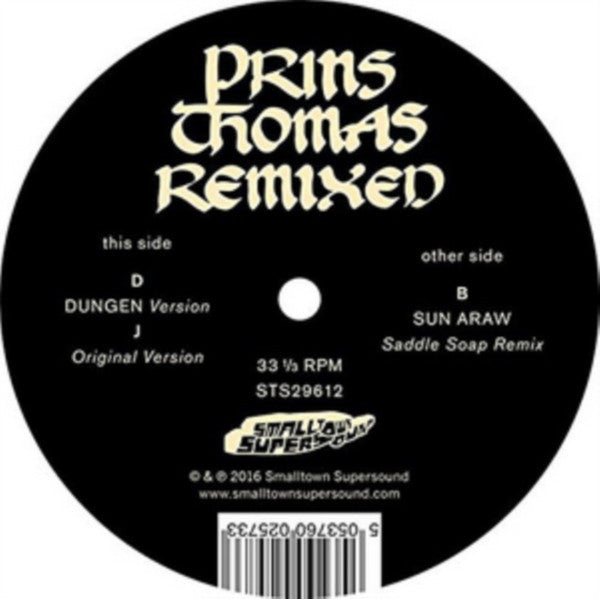 Prins Thomas : Principe Del Norte - Dungen / Sun Araw Remixes (12