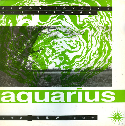 Simon Lovejoy And Friends* : Aquarius - The New Age (12