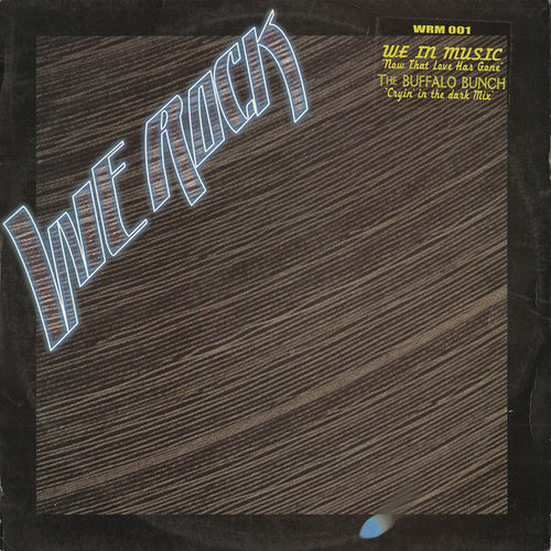 We In Music : Now That Love Has Gone (12