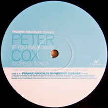 Load image into Gallery viewer, Peter Cox : If You Walk Away (Frankie Knuckles Remixes) (12&quot;, Promo)
