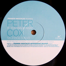 Load image into Gallery viewer, Peter Cox : If You Walk Away (Frankie Knuckles Remixes) (12&quot;, Promo)
