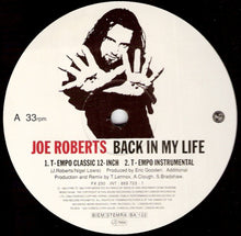 Load image into Gallery viewer, Joe Roberts : Back In My Life (T-Empo And Morales Remixes) (12&quot;)
